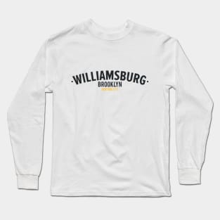 New York Williamsburg ,Williamsburg Brooklyn Schriftzug, NYC Williamsburg Logo Long Sleeve T-Shirt